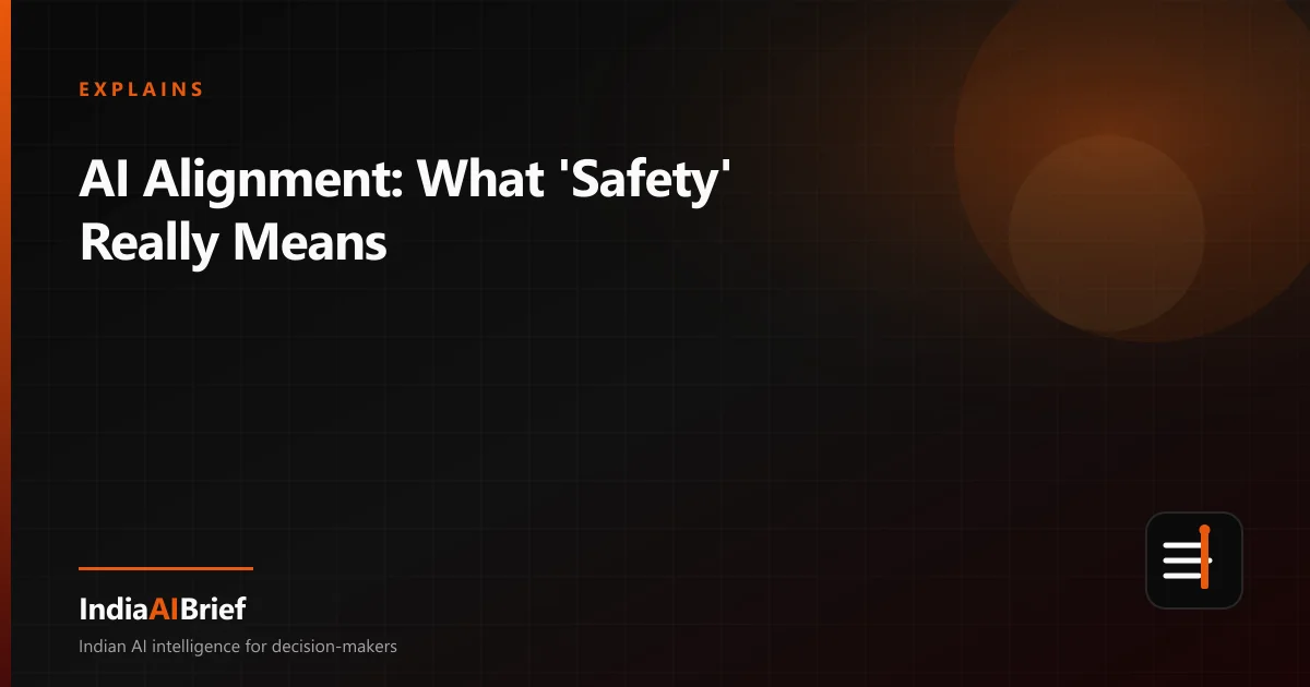Editorial graphic for AI Alignment: What 'Safety' Really Means